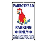 Parrothead Parking Only Violators Will Have Nothing In Paradise Sign Aluminum Outdoor Courtyard Decoration Sign 8X12 Inch