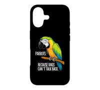 Parrots: Because Dogs Can't Talk Back - Cartoon Funny Parrot Case for iPhone 17