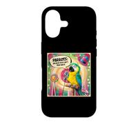 Parrots Because Dogs Can't Talk Back Funny Bird Baby Parrot Case for iPhone 17
