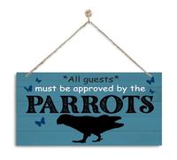 Parrots Sign, Novelty Door Sign, Decorative Wall Plaque, Parrots Home Decor, Welcome Decor for Front Door Porch Entryway, Pet Decoration, All Guests Must Be Approved By the Parrots sign