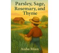 Parsely, Sage, Rosemary, and Thyme