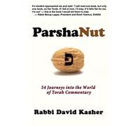 ParshaNut: 54 Journeys into the World of Torah Commentary