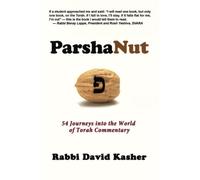 ParshaNut: 54 Journeys into the World of Torah Commentary