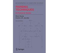Parsing Techniques – A Practical Guide – Monographs in Computer Science