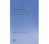 Parsing the City: Jonson, Middleton, Dekker, and City Comedy's London as Language (Literary Criticism and Cultural Theory)