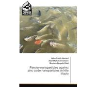 Parsley nanoparticles against zinc oxide nanoparticles in Nile tilapia