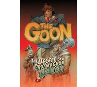 Parson, Brett - The Goon Volume 2: The Deceit of a Cro-Magnon Dandy (Goon, 2)