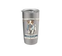 Parson Russell Terrier Ate My Excuses Now We Walk Stainless Steel Insulated Tumbler