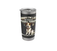 Parson Russell Terrier Sorry I'm Late Dog Sat On Lap Stainless Steel Insulated Tumbler