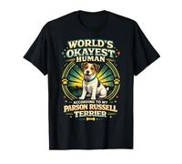 Parson Russell Terrier World's Okayest Human T-Shirt