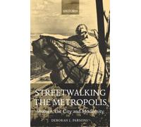 Streetwalking the Metropolis - 9780198186823