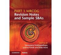 Part 1 MRCOG Revision Notes and Sample SBAs