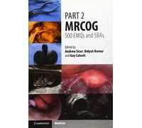 Part 2 MRCOG: 500 EMQs and SBAs