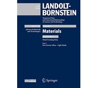 Part 2: Non-ferrous Alloys - Light Metals: Subvolume C: Metal Forming Data - Volume 2: Materials - Group VIII: Advanced Materials and Technologies - ... in Science and Technology - New Series, 2C2)
