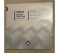 PART-E - Give Me Your Love / Let The Whole World Know (Ultra-Sonic Remixes)
