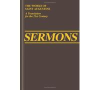 Part III - Homilies (7) (The Works of Saint Augustine, a Translation for the 21st Century: Part 3 - Sermons (Homilies))