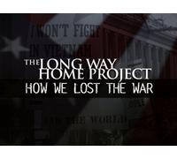 Part III. How We Lost the War