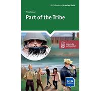 Part of the Tribe: Reader with audios and digital extras (DELTA Reader: Sustainability)