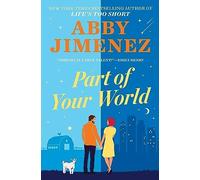 PART OF YOUR WORLD by Abby Jimenez Paperback Self Help Business