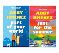 Part of Your World Collection by Abby Jimenez: Part of Your World & Just For The Summer - Bestselling Love Stories That Will Make You Cry Happy Tears (2-Book Set)