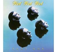Part One by Wet Wet Wet