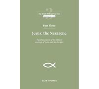 Part Three: Jesus, the Nazarene: 3 (The Truth Will Set You Free)
