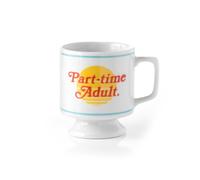 Part-time Adult Ceramic Mug