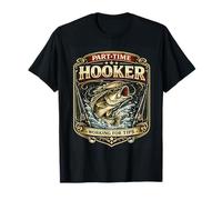 Part-Time Hooker Working for Tips Funny Fishing Graphic Vint T-Shirt