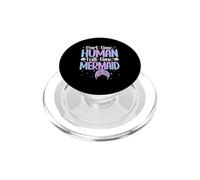 Part-Time Human Full Time-Mermaid Underwater Mermaid PopSockets PopGrip for MagSafe
