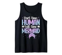Part-Time Human Full Time-Mermaid Underwater Mermaid Tank Top