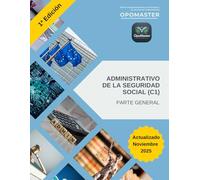 Parte General del Cuerpo Administrativo de la Seguridad Social (C1): Edición Terapéutica: Edición terapéutica basada en la Psicología y las Ciencias ... Administrativo de la Seguridad Social (C1))