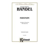 Partenope: An Opera in Three Acts: Miniature Score: A Kalmus Classic Edition