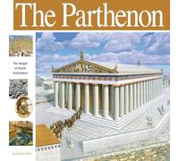 Parthenon: The Height of Greek Civilization (Wonders of the World Book)