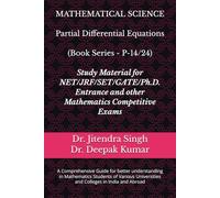 Partial Differential Equations: (Book Series P-14/24) (Crack CSIR NET & GATE Mathematics: The Ultimate 24-Book Study Guide)