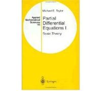 Partial Differential Equations I: Basic Theory (Applied Mathematical Sciences)