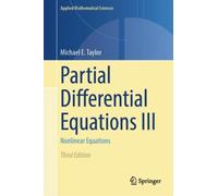 Partial Differential Equations III : Nonlinear Equations