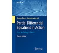 Partial Differential Equations in Action: From Modelling to Theory: 147 (UNITEXT, 147)