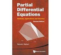 Partial Differential Equations: Methods, Applications And Theories (2Nd Edition)