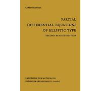 Partial Differential Equations of Elliptic Type: 2 (Ergebnisse der Mathematik und ihrer Grenzgebiete. 2. Folge, 2)