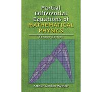 Partial Differential Equations of Mathematical Physics: Second Edition (Dover Books on Mathematics)