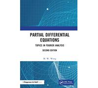 Partial Differential Equations: Topics in Fourier Analysis