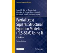 Partial Least Squares Structural Equation Modeling (PLS-SEM) Using R : A Workbook