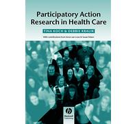 Participatory Action Research in Health Care
