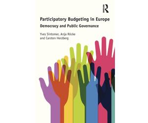 Participatory Budgeting in Europe : Democracy and public governance