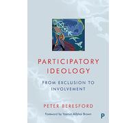 Participatory Ideology: From Exclusion to Involvement