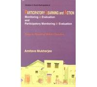 Participatory Learning and Action: Monitoring and Evaluation and participatory Monitoring and Evaluation (Essay in Honour of Robert Chambers)