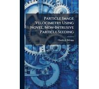 Particle Image Velocimetry Using Novel, Non-Intrusive Particle Seeding