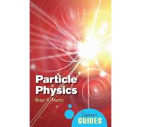 Particle Physics: A Beginner's Guide