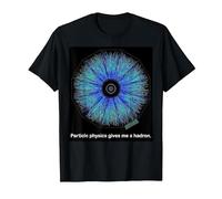 Particle Physics Gives Me A Hadron Funny Science T-Shirt, Men, Black, XX-Large