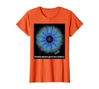 Particle Physics Gives Me A Hadron Funny Science T-Shirt, Women, Orange, X-Large